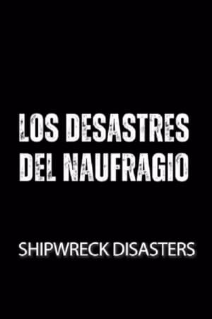 Los Desastres del Naufragio
